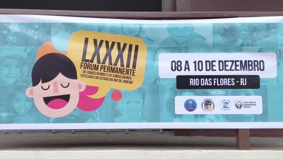 LXXXI Fórum Permanente de Conselheiros e Ex-Conselheiros Tutelares do Estado RJ - Rio das Flores