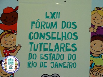 LXII Fórum Estadual de Conselheiros tutelares em Rio das Ostras