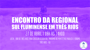 Convocatória do Encontro da Regional Sul Fluminense