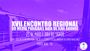 Convocatória do XVII Encontro Regional do Médio Paraíba e Baía de Ilha Grande