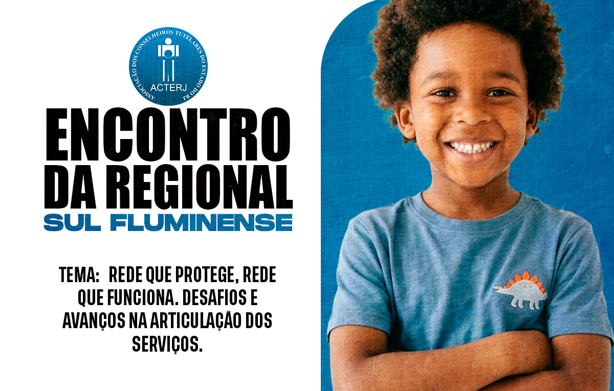 Três Rios sediará Encontro Regional Sul Fluminense sobre fortalecimento da rede de proteção à infância e adolescência