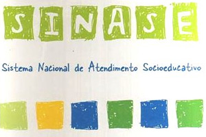 Plano Nacional de Atendimento Socioeducativo: Diretrizes e Eixos Operativos para o SINASE